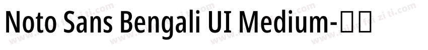 Noto Sans Bengali UI Medium字体转换